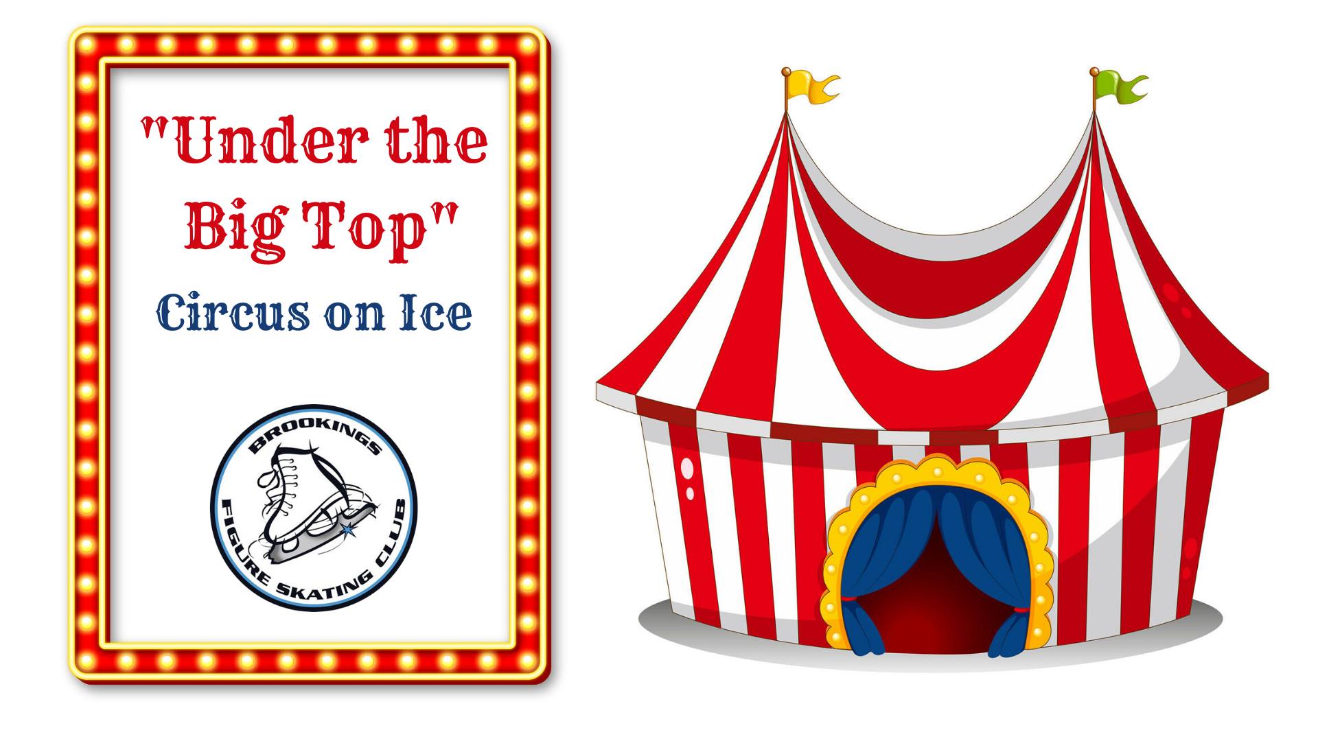 "Under the Big Top" Circus on Ice